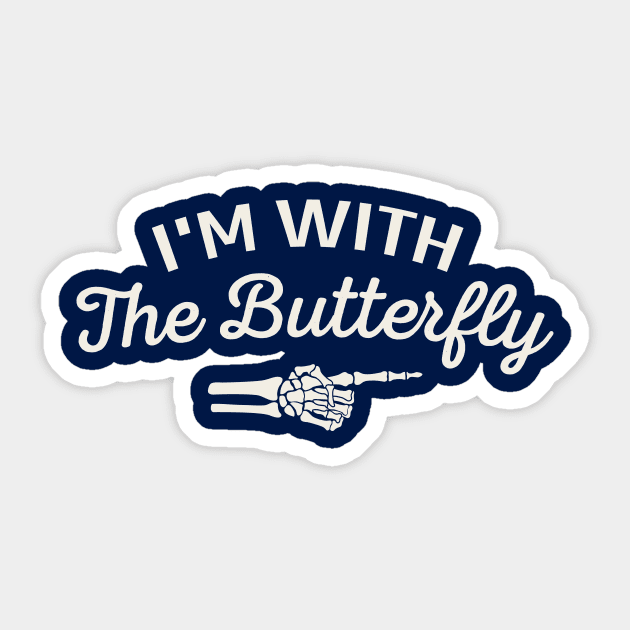 I'm With The Butterfly Sticker by TheDesignDepot